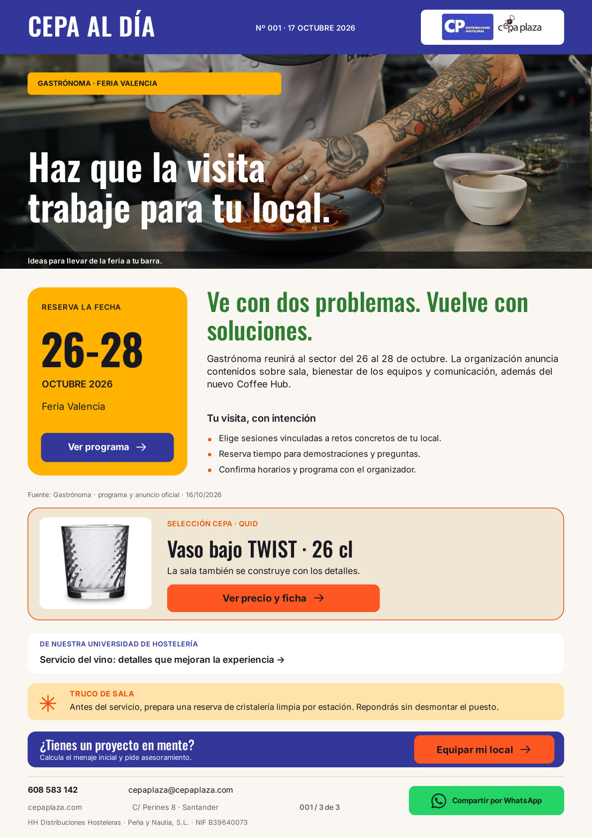 CEPA AL DÍA, página 3 de 3. Haz que la visita trabaje para tu local. Ideas para llevar de la feria a tu barra. Artículo completo disponible en Leer en texto.