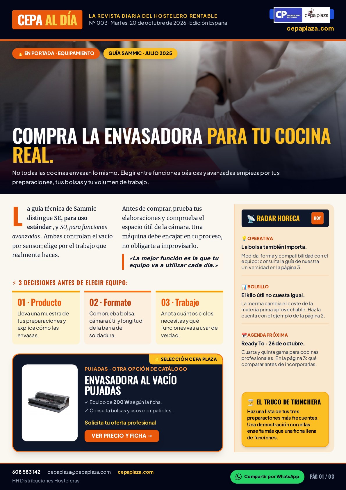 CEPA AL DÍA, página 1 de 3. Compra la envasadora para tu cocina real. El equipo se elige con el trabajo de cocina delante. Artículo completo disponible en Leer en texto.