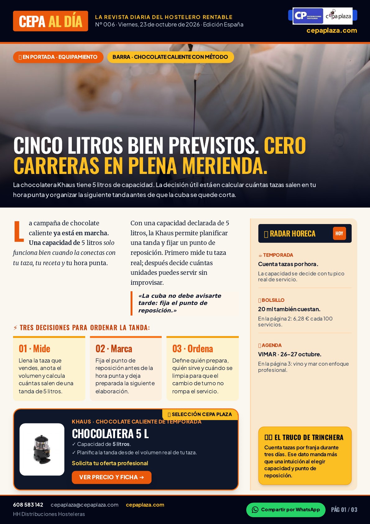 CEPA AL DÍA, página 1 de 3. Cinco litros bien previstos. Cero carreras en plena merienda. La temporada se gana antes de que llegue la primera comanda. Artículo completo disponible en Leer en texto.