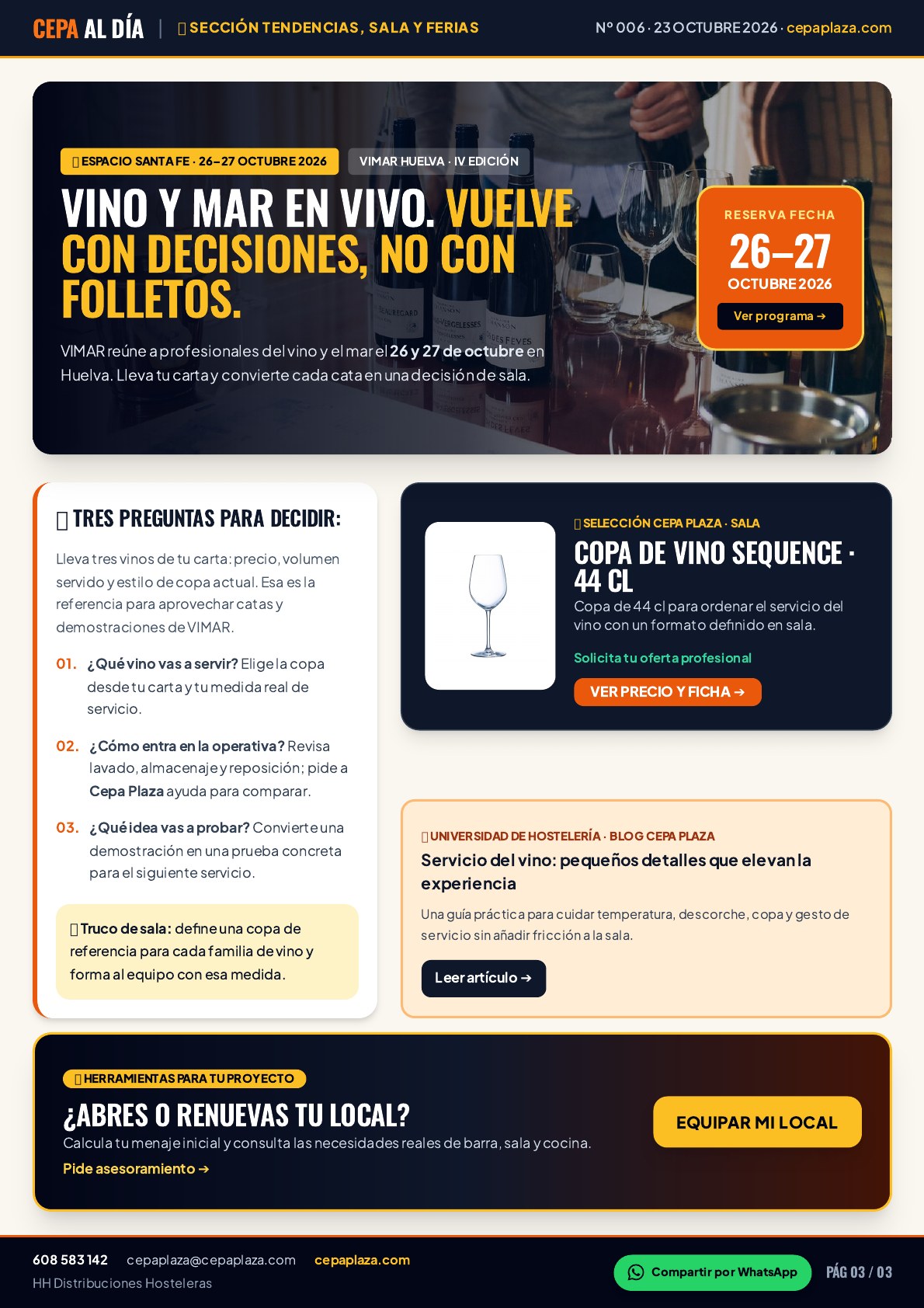 CEPA AL DÍA, página 3 de 3. Vino y mar en vivo. Vuelve con decisiones, no con folletos. La feria vale cuando la idea regresa contigo al servicio. Artículo completo disponible en Leer en texto.
