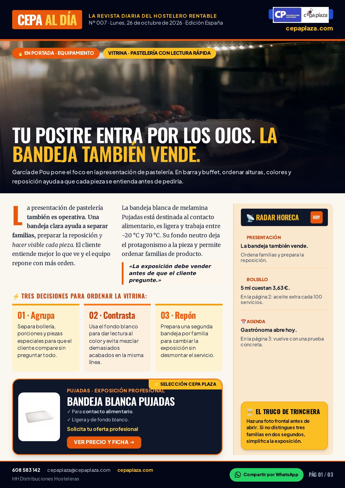 CEPA AL DÍA, página 1 de 3. Tu postre entra por los ojos. La bandeja también vende. Una vitrina clara acorta la decisión y ordena la reposición. Artículo completo disponible en Leer en texto.