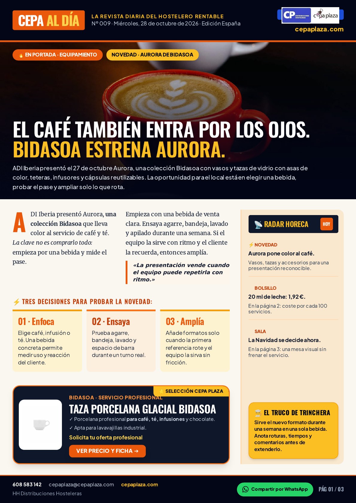 CEPA AL DÍA, página 1 de 3. El café también entra por los ojos. Bidasoa estrena Aurora. El color llama la atención; la operativa decide si se queda. Artículo completo disponible en Leer en texto.