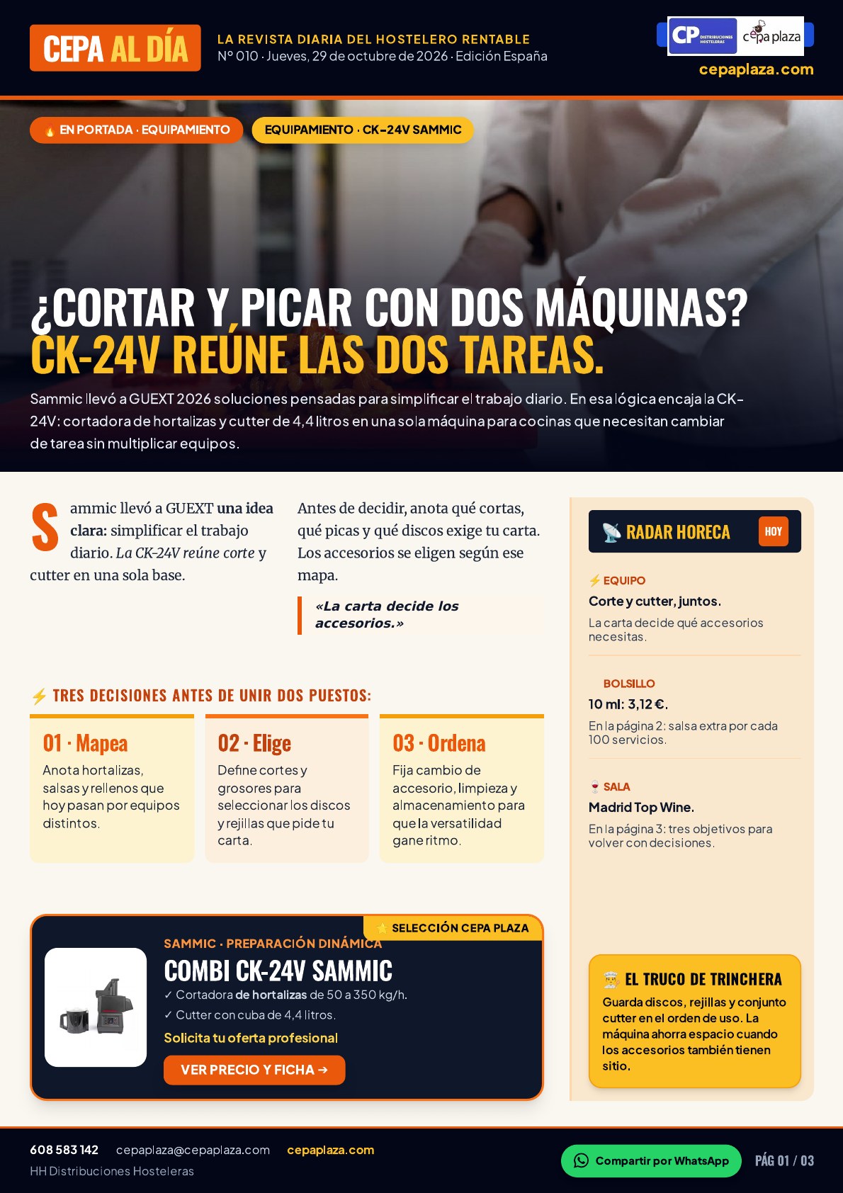 CEPA AL DÍA, página 1 de 3. ¿Cortar y picar con dos máquinas? CK-24V reúne las dos tareas. Una preparación fluida empieza antes de encender la máquina. Artículo completo disponible en Leer en texto.