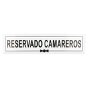 Placa "Reservado Camareros" 26x5+5 Metacrilato Blanco Garcia de Pou — vista oficial — GDP-MEDIA-20260811-3b617b03490f4b2c